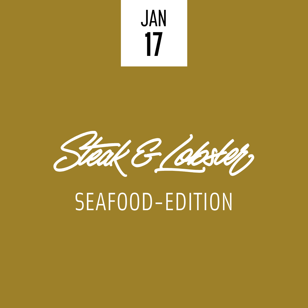 Steak & Lobster Sunday Seafood Edition 17.01.2027