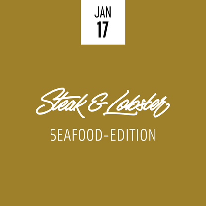 Steak & Lobster Sunday Seafood Edition 17.01.2027