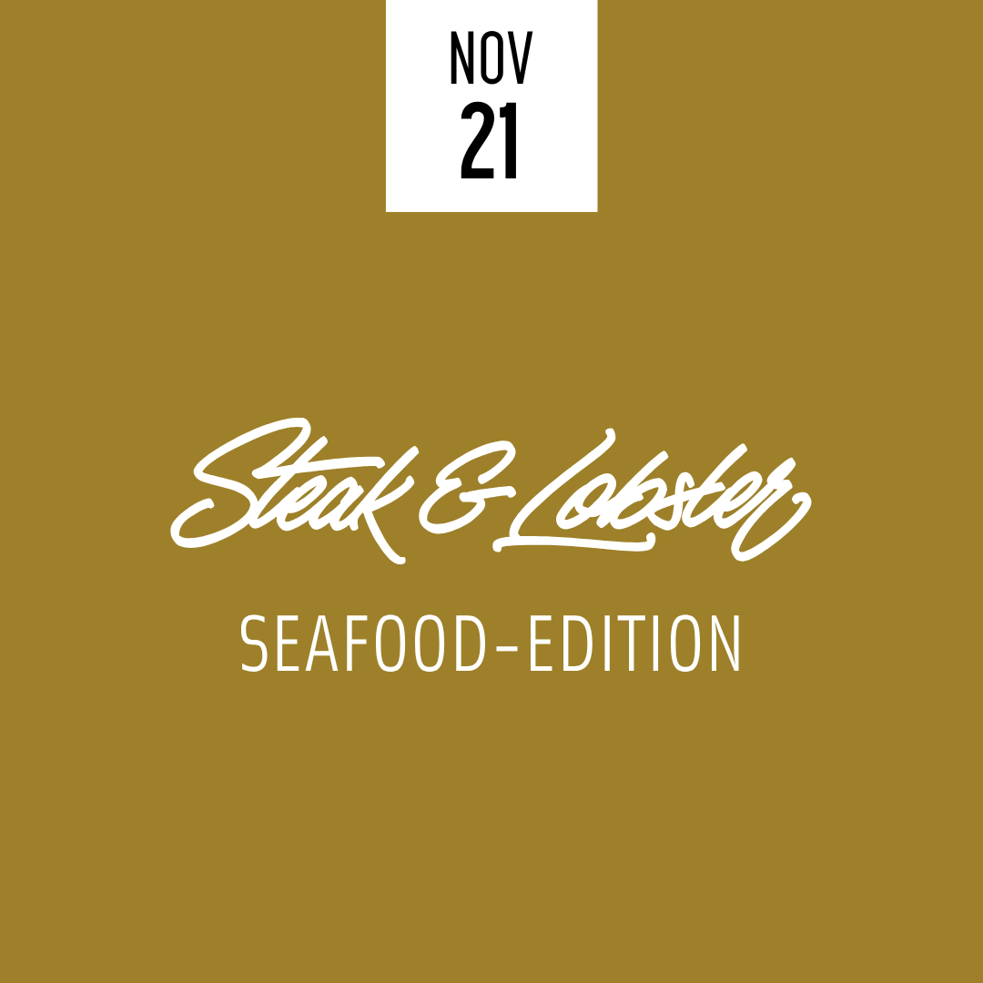Steak & Lobster Sunday Seafood Edition 21.11.2027