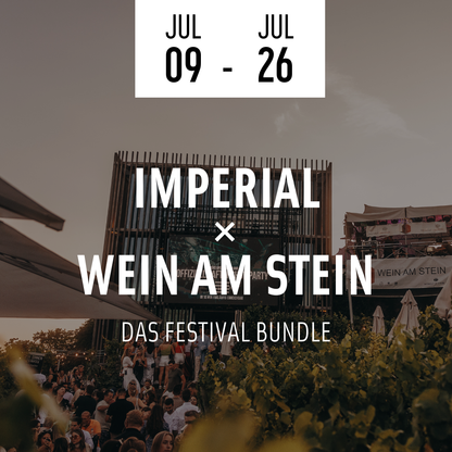 IMPERIAL x WEIN AM STEIN – Das Festival Bundle 2026