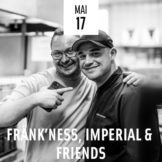 Fränk'ness, Imperial & Friends 17.05.26