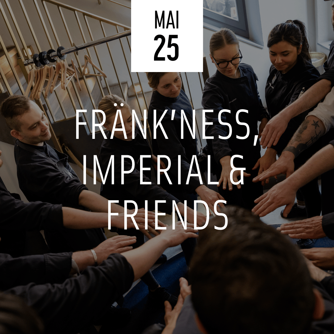 Fränk'ness, Imperial & Friends 25.05.25