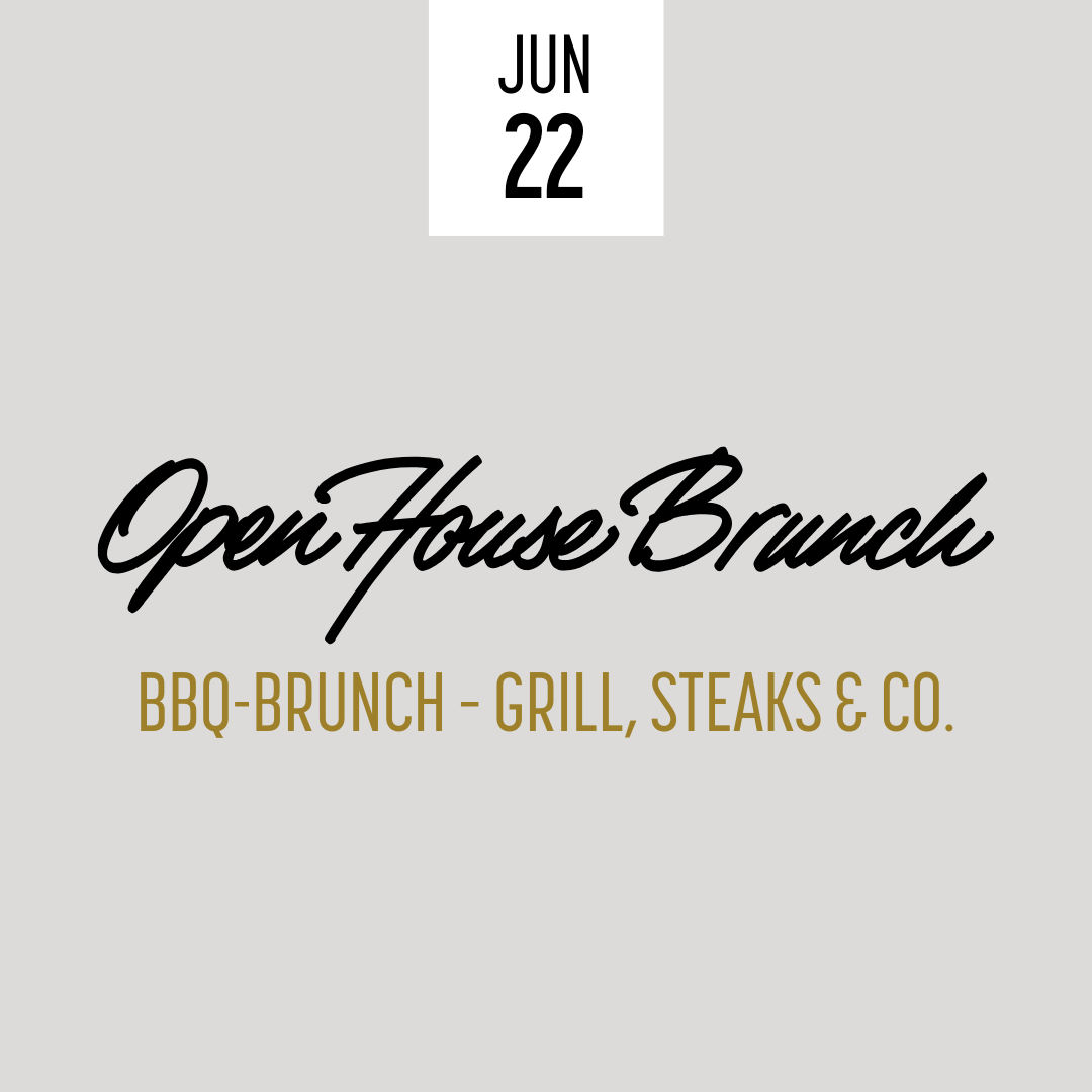 BBQ-Brunch – Grill, Steaks & Co. 22.06.25